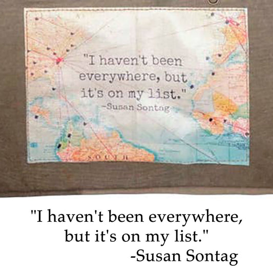 Military Tent Travel Bag - I Haven’t Been Everywhere...