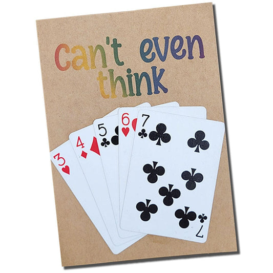 Game Card Greeting Card - Can’t even think [STRAIGHT]